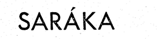 SARAKA trademark