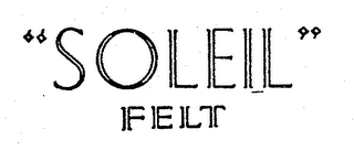 "SOLEIL" FELT