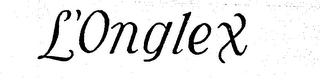 L'ONGLEX