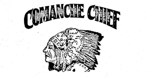 COMANCHE CHIEF