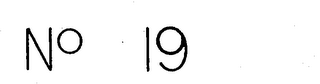 NO 19
