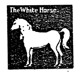 "THE WHITE HORSE"