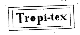 TROPI-TEX