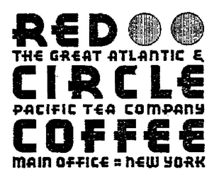 RED CIRCLE COFFEE THE GREAT ATLANTIC & YORK