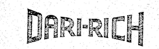 DARI-RICH