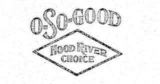 O-SO-GOOD HOOD RIVER CHOICE