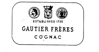 GAUTIER FRERES COGNAC ESTABLISHED 1755