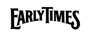 EARLY TIMES trademark