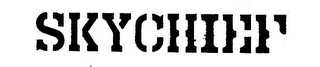 SKY CHIEF trademark