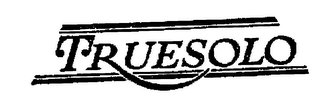 TRUESOLO