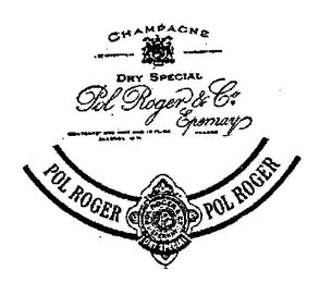 POL ROGER & CO. EPERNAY DRY SPECIAL CHAMPAGNE BY APPOINTMENT TO HIS MAJESTY THE KING FRANCE