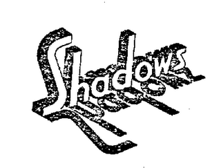 SHADOWS trademark