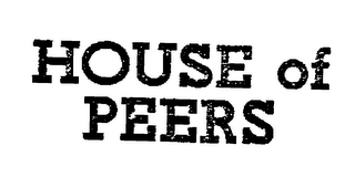 HOUSE OF PEERS trademark