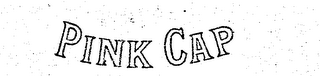 PINK CAP