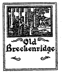 OLD BRECKENRIDGE