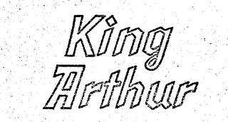 KING ARTHUR