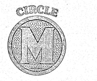 CIRCLE M BRAND