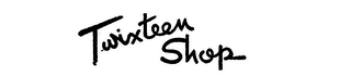 TWIXTEEN SHOP