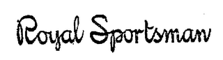 ROYAL SPORTSMAN