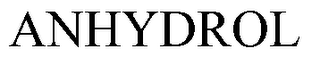 ANHYDROL trademark