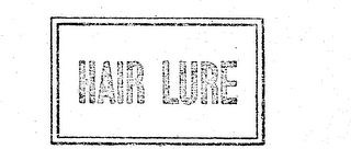 HAIR LURE trademark