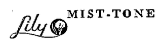 LILY MIST-TONE