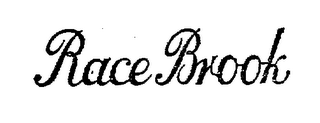 RACE BROOK