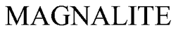 MAGNALITE
