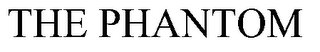 THE PHANTOM trademark