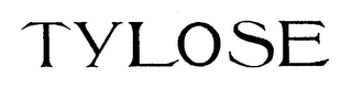 TYLOSE trademark