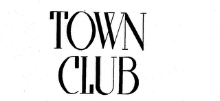 TOWN CLUB