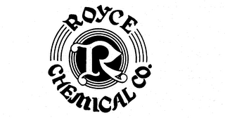 ROYCE CHEMICAL CO. R