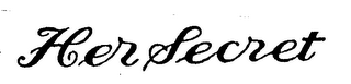 HER SECRET trademark
