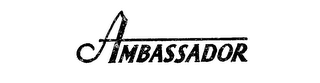 AMBASSADOR