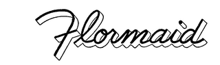 FLORMAID