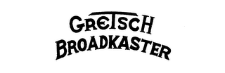 GRETSCH BROADKASTER