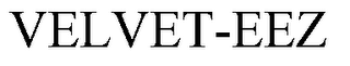 VELVET-EEZ trademark