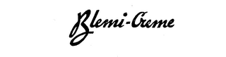 BLEMI-CREME
