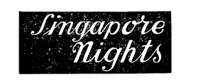 SINGAPORE NIGHTS