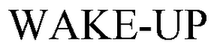 WAKE-UP trademark