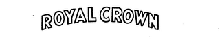 ROYAL CROWN