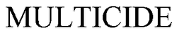 MULTICIDE trademark