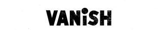 VANISH trademark
