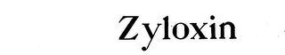 ZYLOXIN