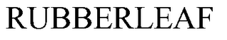 RUBBERLEAF trademark