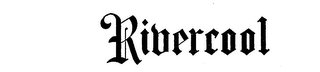 RIVERCOOL trademark