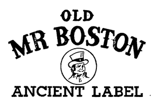 OLD MR. BOSTON ANCIENT LABEL