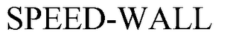 SPEED-WALL trademark