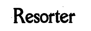 RESORTER trademark
