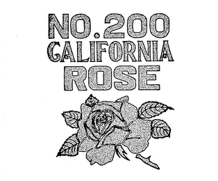 NO. 200 CALIFORNIA ROSE